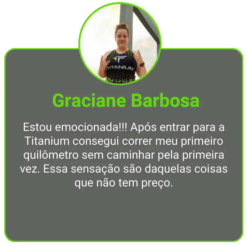 depoimento-titaniumproject-Graciane Barbosa